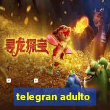 telegran adulto